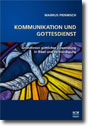 Details zum Fachbericht "Kommunikation und Gottesdienst"